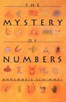 The Mystery of Numbers - Annemarie (Professor of Indo-Muslim Culture Schimmel - 9780195089196