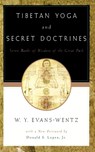 Tibetan Yoga and Secret Doctrines - W. Y. Evans-Wentz - 9780195133141