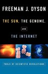 The Sun, The Genome, and The Internet - Freeman J. ( Dyson - 9780195139228