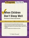 When Children Don't Sleep Well: Parent Workbook - V. Mark (Regional Vice Chancellor for Academic Affairs Durand - 9780195329483