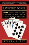 Lawyers' Poker - Steven (Edna B. and Ednyfed H. Williams Professor of Law Lubet - 9780195369014