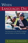 When Languages Die - K. David ( Harrison - 9780195372069