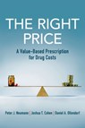 The Right Price - Peter J. (Director Neumann ; Joshua T. (Deputy Director Cohen ; Daniel A. (Director Ollendorf - 9780197512883