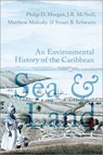 Sea and Land - Philip D. (Harry C. Black Professor of History Morgan ; John R. (University Professor McNeill ; Matthew (Professor of History Mulcahy ; Stuart B. (George Burton Adams Professor of History Schwartz - 9780197555453