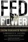 Fed Power - Lawrence (Walter F. and Joan Mondale Chair for Political Studies Jacobs ; Desmond (Andrew W. Mellon Professor of American Government King - 9780197573129