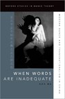 When Words Are Inadequate - Nan (Assistant Professor of East Asian Studies Ma - 9780197575307