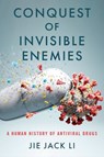 Conquest of Invisible Enemies - Jie Jack (Vice President Li - 9780197609859