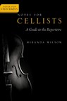 Notes for Cellists - Miranda (Professor of Cello Wilson - 9780197623749