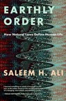 Earthly Order - Saleem H. (Gold Distinguished Professor of Geography and Spatial Sciences Ali - 9780197640272