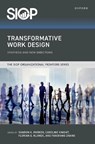 Transformative Work Design - Sharon K. (John Curtin Distinguished Professor Director Parker ; Caroline (Senior Lecturer Knight ; Florian Erik (Senior Lecturer Klonek - 9780197692561