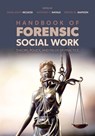 Handbook of Forensic Social Work - David Axlyn (Associate Director of Research and Associate Professor McLeod ; Anthony P. (Associate Professor Natale ; Kristin W. (Professor Mapson - 9780197694732