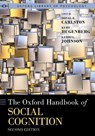 The Oxford Handbook of Social Cognition, Second Edition - Donal E. (Professor Emeritus Carlston ; Kurt (Professor Hugenberg ; Kerri L. (Professor Johnson - 9780197763414