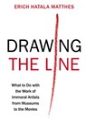 Drawing the Line - Erich Hatala Matthes - 9780197798126