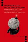 Weapons of Mass Deception - Yunkang (Assistant Professor Yang - 9780197820308