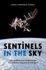 Sentinels in the Sky - James Lawrence (Independent Scholar Powell - 9780197842829