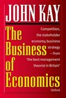The Business of Economics - John Kay - 9780198292227