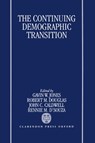 The Continuing Demographic Transition - G. W. (Professor and Co-ordinator Jones ; R. M. (Foundation Director Douglas ; J. C. (retired Caldwell - 9780198292579