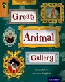 Oxford Reading Tree TreeTops inFact: Level 8: Great Animal Gallery - James Driver - 9780198306399