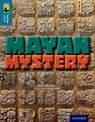 Oxford Reading Tree TreeTops inFact: Level 19: Mayan Mystery - Nick Hunter - 9780198306818