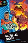 Project X Alien Adventures: Dark Red Book Band, Oxford Level 18: Out of the Flames - Matt Dickinson - 9780198310655