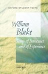 Oxford Student Texts: Songs of Innocence and Experience - William Blake - 9780198310785