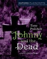 Oxford Playscripts: Johnny & the Dead - Terry Pratchett ; Stephen Briggs - 9780198314929