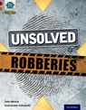 Project X Origins: Dark Red Book Band, Oxford Level 18: Who Dunnit?: Unsolved Robberies - John Malam - 9780198394129