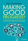 Making Good Progress? - Daisy Christodoulou - 9780198413608