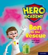 Hero Academy: Oxford Level 5, Green Book Band: Ben to the Rescue - Kate Scott - 9780198416227