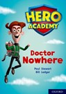 Hero Academy: Oxford Level 11, Lime Book Band: Doctor Nowhere - Paul Stewart - 9780198416708