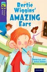 Oxford Reading Tree TreeTops Fiction: Level 11: Bertie Wiggins' Amazing Ears - David Cox ; Erica James - 9780198447368