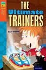 Oxford Reading Tree TreeTops Fiction: Level 13: The Ultimate Trainers - Paul Shipton - 9780198447948