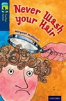 Oxford Reading Tree TreeTops Fiction: Level 14 More Pack A: Never Wash your Hair - Margaret McAllister - 9780198448242
