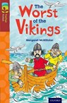 Oxford Reading Tree TreeTops Fiction: Level 15 More Pack A: The Worst of the Vikings - Margaret McAllister - 9780198448419