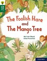 Oxford Reading Tree Word Sparks: Level 12: The Foolish Hare and The Mango Tree - Narinder Dhami - 9780198497226