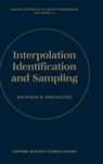 Interpolation, Identification, and Sampling - Jonathan R. (Reader in Functional Analysis and Systems Theory Partington - 9780198500247