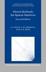 Direct Methods for Sparse Matrices - I. S. (Rutherford Appleton Laboratory Duff ; A. M. (The Boeing Company Erisman ; J. K. (Rutherford Appleton Laboratory and Cranfield University) Reid - 9780198508380