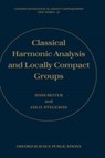 Classical Harmonic Analysis and Locally Compact Groups - HANS (LATE PROFESSOR OF MATHEMATICS) REITER ; JAN D. (DEPARTMENT OF MATHEMATICS,  Department of Mathematics, University of Utrecht) Stegeman - 9780198511892