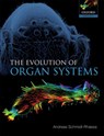 The Evolution of Organ Systems - ANDREAS (ZOOLOGICAL MUSEUM,  University of Hamburg, Germany) Schmidt-Rhaesa - 9780198566687
