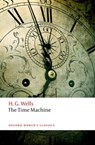 The Time Machine - H. G. Wells - 9780198707516