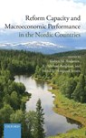 Reform Capacity and Macroeconomic Performance in the Nordic Countries - Torben M. ( Andersen ; Michael ( Bergman ; Svend E. Hougaard ( Jensen - 9780198717102