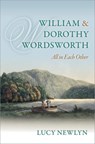 William and Dorothy Wordsworth - Lucy (Professor of English at Oxford University; Fellow and Tutor in English at St Edmund Hall) Newlyn - 9780198728146