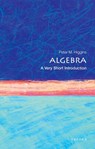 Algebra - Peter M. (Professor in Pure Mathematics at the University of Essex) Higgins - 9780198732822