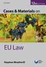 Cases & Materials on EU Law - Stephen (Jacques Delors Professor of European Law Weatherill - 9780198748809