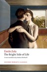 The Bright Side of Life - Emile Zola - 9780198753612