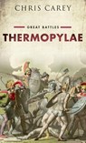 Thermopylae - Chris (Professor Emeritus of Greek Carey - 9780198754107