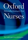 Minidictionary for Nurses - Elizabeth A. (Formerly of Market House Books) Martin ; Tanya A. (Anglia Ruskin University) McFerran - 9780198788461