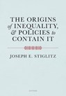 The Origins of Inequality - Joseph E. (Columbia University) Stiglitz - 9780198799580