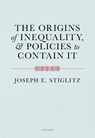 The Origins of Inequality - Joseph E. (Columbia University) Stiglitz - 9780198799597