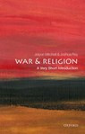War and Religion - Jolyon (Professor and Director of CTPI Mitchell ; Joshua (Chaplain to the Lord Bishop of Southwark) Rey - 9780198803218